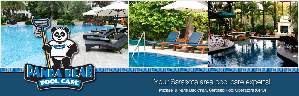 Panda Bear Pool Care :: Sarasota Pool Care & Maintenance :: Sarasota Pool Cleaning